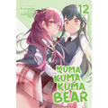Kuma Kuma Kuma Bear (Light Novel) Vol. 12