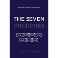 The Seven Churches: Being the church in a time of crisis
