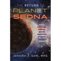 The Return of Planet Sedna: Astrology, Healing, and the Awakening of Cosmic Kundalini