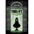 The Lift: Nine Stories of Transformation, Volume One