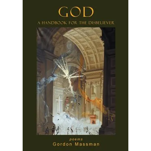 God: A Handbook for the Disbeliever