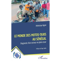 Le monde des motos-taxis au Sénégal: Diagnostic d'un secteur en plein essor