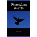 Damaging Words