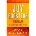 Joy Boosters: 120 Ways to Encourage Older Adults