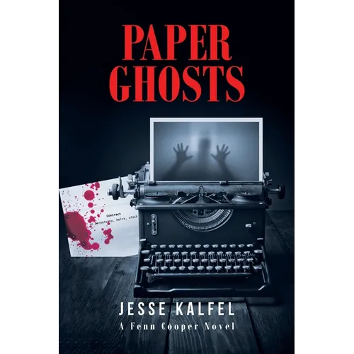 Paper Ghosts: A Fenn Cooper Novel