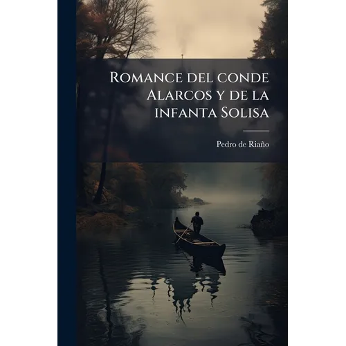 Romance del conde Alarcos y de la infanta Solisa