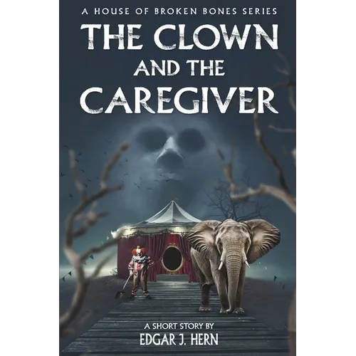 The Clown And The Caregiver