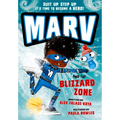 Marv and the Blizzard Zone: Volume 4