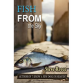 Fish From the Sky