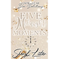 Five Midnight Moments: New Year Bae-Solutions