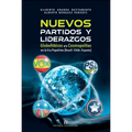 Nuevos partidos y liderazgos en la era populista