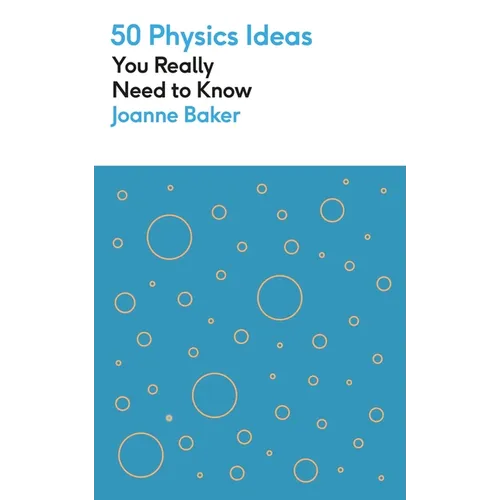 50 Physics Ideas You Really Need to Know