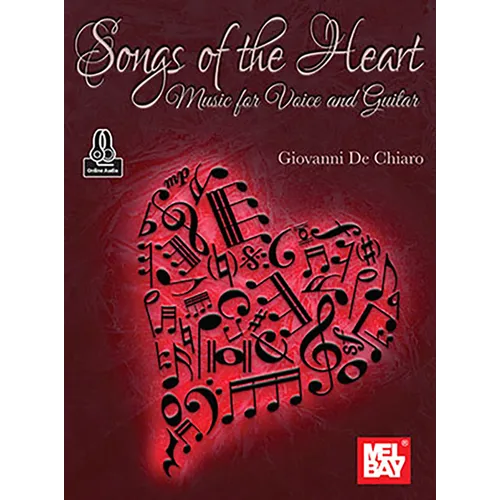 Songs of the Heart Music for Voice and Guitar