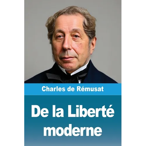 De la Liberté moderne