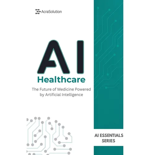 AI in Healthcare: AI in Healthcare: From Fundamentals to Future Innovations