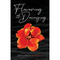 Flowering & Decaying