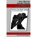 Who Killed the Berkeley School?: Struggles Over Radical Criminology
