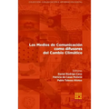 Los Medios de Comunicación como difusores del Cambio Climático