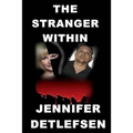 The Stranger Within