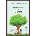 El Mosquito y la Oreja