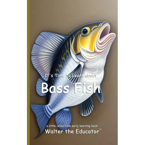 It's Time to Learn about Bass Fish