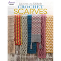 Learn a Stitch Crochet Scarves