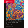The Routledge Handbook of English Language Teaching