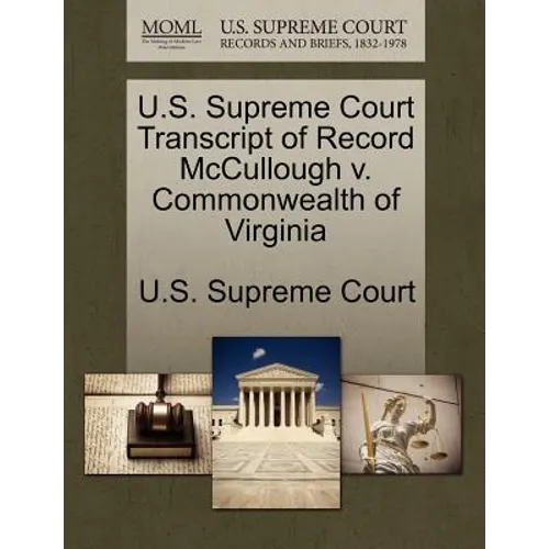 U.S. Supreme Court Transcript of Record McCullough V. Commonwealth of Virginia