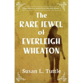 The Rare Jewel of Everleigh Wheaton