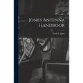 Jones Antenna Handbook