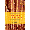 Art of the Bee: Shaping the Environment from Landscapes to Societies