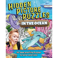 Hidden Picture Puzzles in the Ocean: 50 Seek-And-Find Puzzles to Solve and Color