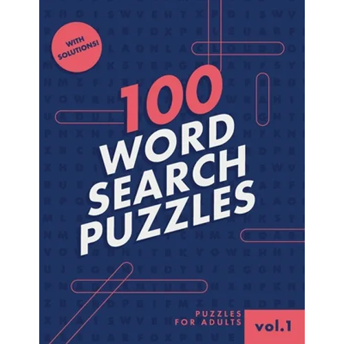 100 Word Search Puzzle: Word Find Puzzles for Seniors, Adults