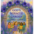 God's Miracle Garden