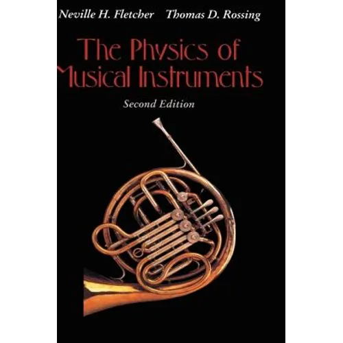 The Physics of Musical Instruments