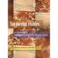 Sin Puertas Visibles: An Anthology of Contemporary Poetry by Mexican Women