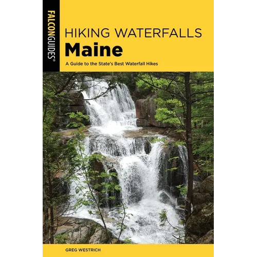 Hiking Waterfalls Maine