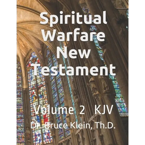Spiritual Warfare New Testament: King James Version, Volume 2