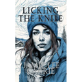 Licking The Knife