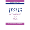 Jesus According to Paul