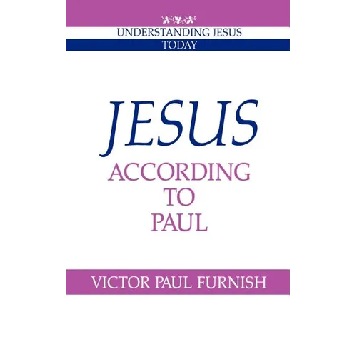 Jesus According to Paul