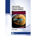 Simple Rotor Analysis through Tutorial Problems