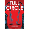 Full Circle: The Return Book 2