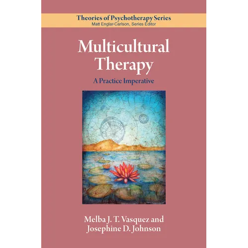Multicultural Therapy: A Practice Imperative