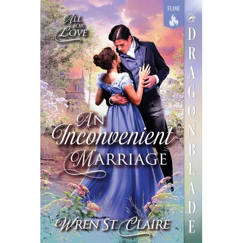 An Inconvenient Marriage: A Regency Historical Romance