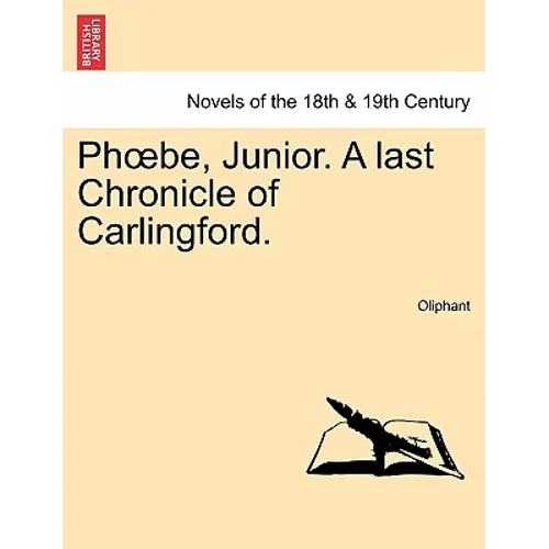 PH Be, Junior. a Last Chronicle of Carlingford.