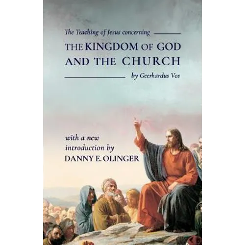 The Teaching of Jesus concerning The Kingdom of God and the Church (Fontes Classics)