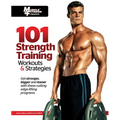 101 Strength Training Workouts & Strategies
