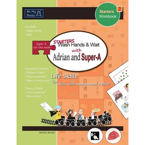 STARTERS Wash Hands & Wait with Adrian and Super-A: Life Skills for Kids with Autism and ADHD