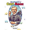 The Story of Carl Benz: An Inspiring Story for Kids